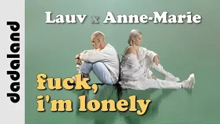 Lauv x Anne-Marie - ‘fuck, i’m lonely’ | 가사 해석 | 다다랜드