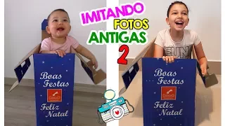 IMITANDO FOTOS ANTIGAS 2 | Luluca