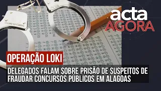 FRAUDE EM CONCURSOS DE ALAGOAS: POLÍCIA FALA DA PRISÃO DE EX-PM LÍDER DO ESQUEMA