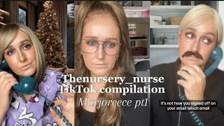 Marjoreece Thenursery_nurse TikTok compilation pt 1