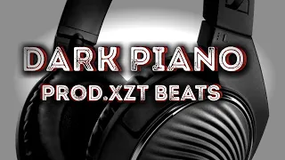 DARK PIANO (prod.XZT BEATS)