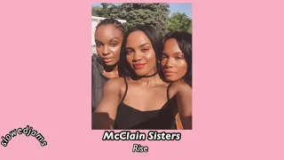 McClain Sisters-Rise (slowed down)