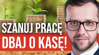 Nieważne ile zarabiasz - DBAJ O FINANSE! Bądź niezależny od RZĄDÓW i KORPORACJI! Dawid Kozioł