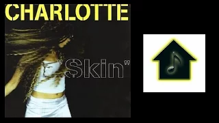 Charlotte - Skin (Club 69 Future Anthem Radio Edit)