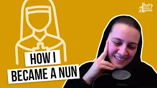 My CRAZY Conversion to Catholicism w/ Sr. Natalia