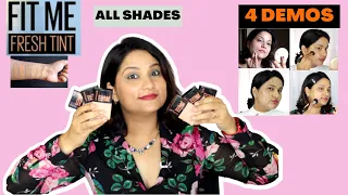 🛑 FIT ME FRESH TINT Shades Try On | Watch before you buy ! Monica India