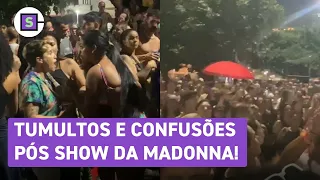 Madonna: pós show têm tumultos, tentativas de assalto, apreensão de objetos cortantes e mais!