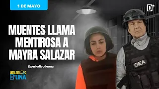 MUENTES LLAMA MENTIROSA A MAYRA SALAZAR