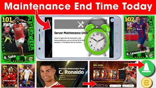 Maintenance End Time Today In eFootball 2024 Mobile | Pes Server Maintenance | Maintenance End Time