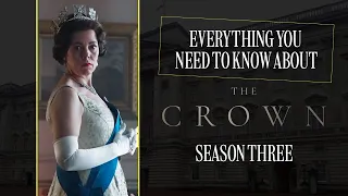 Everything you need to know about The Crown season three