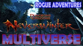 DCUO Neverwinter; Rogue Adventures