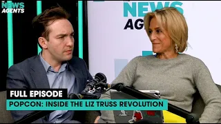 PopCon: Inside the Liz Truss revolution | The News Agents