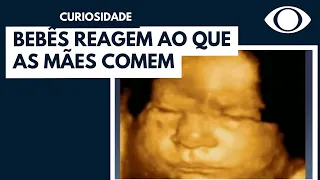 Ainda na barriga bebês reagem ao que as mães comem