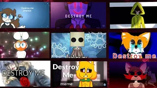 DESTROY ME | MEME MASHUP | 9 animaciones