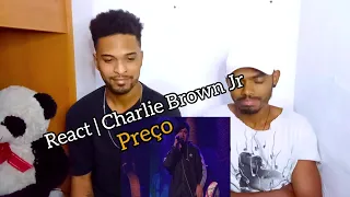 REACT | CHARLIE BROWN JR - PREÇO (CLÁSSICO)