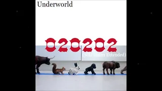 Underworld - 020202 (Sola Sistim Extended)