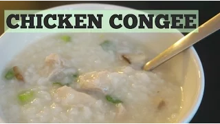 Homemade Chicken Congee