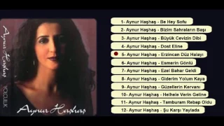 Aynur Haşhaş - Yolculuk Albümü (Bütün Türküler) [Official Audio]