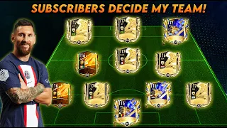 Subscribers decide my Team in FIFA MOBILE! Special Squad Builder