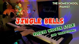 Jingle Bells (Traditional and BOOGIE WOOGIE STYLE!!) Piano Solo