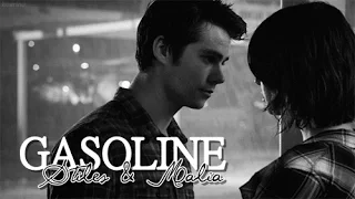 ● Stiles & Malia l Gasoline