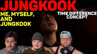 Me, Myself, ​and Jung Kook​ ‘Time Difference​’​ ​Production & Concept Film​ REACTION