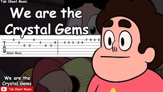 Steven Universe - We Are The Crystal Gems Guitar Tutorial