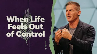 Easter at Life.Church: When Life Feels Out of Control