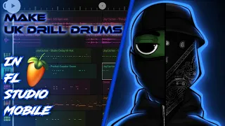 How to make UK Drill drums in FL Studio Mobile in less than 5 MIN!!!