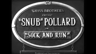 Snub Pollard,Marvin Loback - Sock and Run(1929)