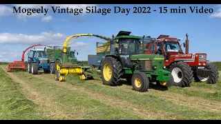 Mogeely Vintage Silage Day 2022 - 15 min Video