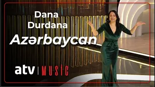 Dana Durdana - Azərbaycan