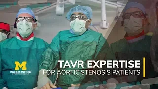 TAVR Expertise for Aortic Stenosis Patients