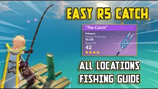 How to get R5 'The Catch' EASY! - ALL Fishing Locations | Quick Guide (Genshin Impact)