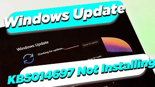 FIX Windows Update KB5014697 Not Installing In Windows 11