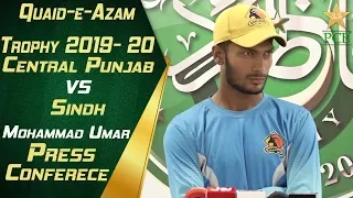 Mohammad Umar Press Conference | Sindh vs Central Punjab | Quaid e Azam Trophy 2019-20