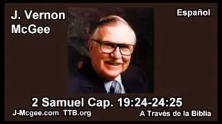 10 2 Samuel 19:24-24:25 - J Vernon Mcgee - a Traves de la Biblia