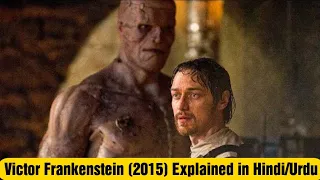 Victor Frankenstein (2015) Movie Explained in Hindi / Urdu