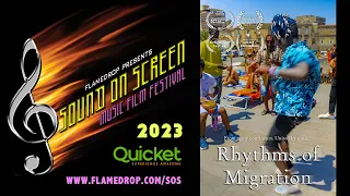 RHYTHMS OF MIGRATION - documentary at SOUND ON SCREEN Music Film Festival 2023