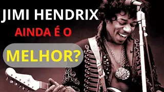 JIMI HENDRIX O MELHOR GUITARRISTA DE TODOS OS TEMPOS