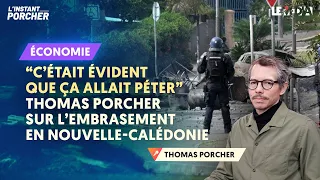 « C’ÉTAIT ÉVIDENT QUE ÇA ALLAIT PÉTER » THOMAS PORCHER SUR L’EMBRASEMENT EN NOUVELLE CALÉDONIE