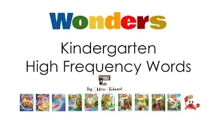 Wonders Kindergarten High Frequency Words Units 1-10