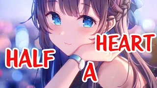 Nightcore - Half a Heart (1 Hour)