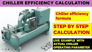 Chiller efficiency calculation | COP- Coefficient of performance | Step by step explanation in HINDI