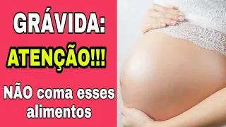 9 ALIMENTOS QUE DEVEM SER EVITADOS DURANTE A GRAVIDEZ | ALIMENTAÇÃO NA GRAVIDEZ