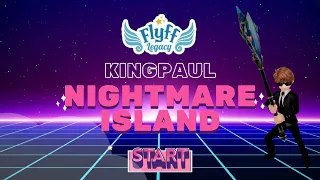 How to RANK on NIGHTMARE ISLAND - STYLE 1 | Flyff Legacy Mobile GAMEPLAY DEMO #flyfflegacy