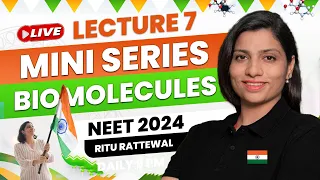 Biomolecules by Ritu Rattewal Lecture 7 | Free Mini Series on Biomolecules | NEET Biology | NEET2024