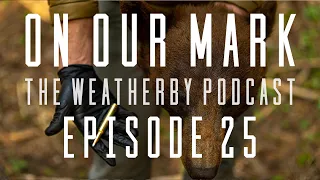 On Our Mark: Episode 25 - Employee Bear Hunting in Idaho