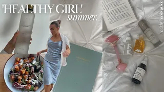 HEALTHY GIRL SUMMER routine 🥥 | healthy habits to be the best version of you