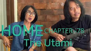 HOME Chapter - 78- Trie Utami dengan dawai dawai Borobudurnya